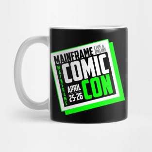 Mainframe Comic Con - Green Base Mug